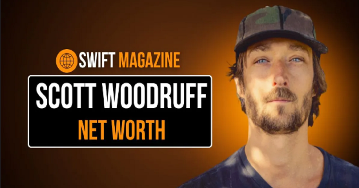 Scott Woodruff Net Worth: A Comprehensive Insight