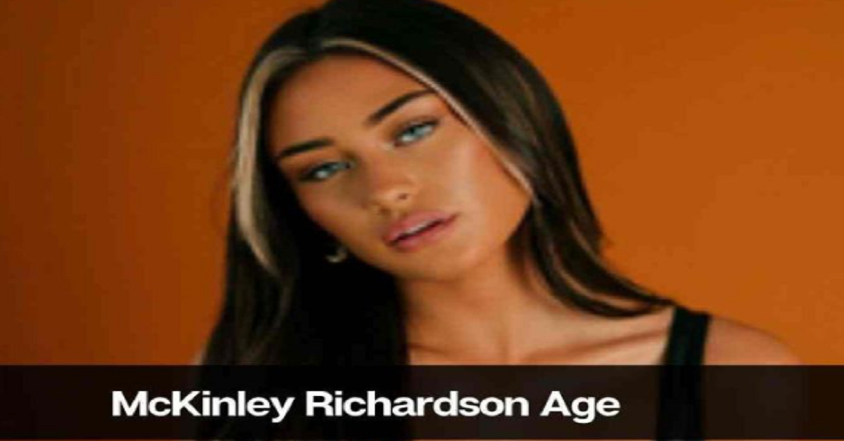 McKinley Richardson Age: A Comprehensive Insight